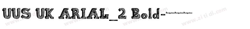 UUS UK ARIAL_2 Bold字体转换